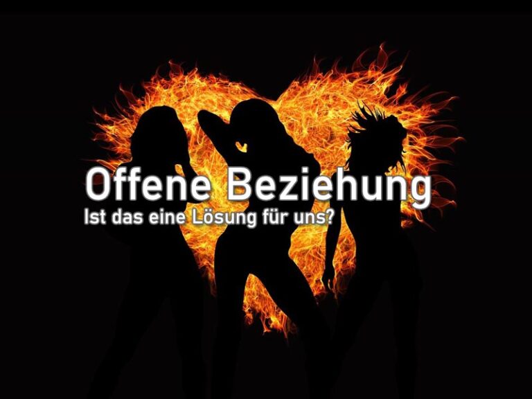 Offene Beziehung: Ist das eine Lösung für uns?