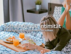 Schwindende Intimität